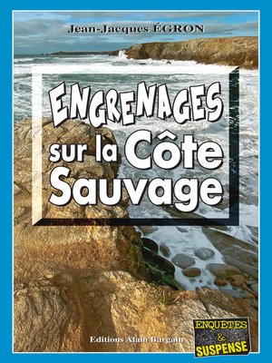 cover image of Engrenages sur la côte sauvage